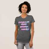 ドリームビッグワーク懸命 Tシャツ (正面フル)