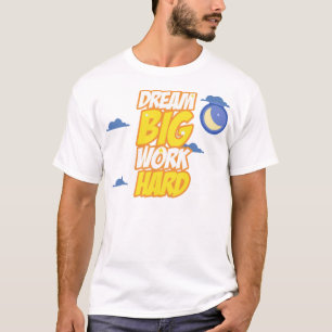 ドリームビッグワーク懸命 Tシャツ