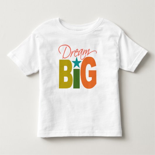 ドリームBIGシャツ – スタイルとカラーを選択 トドラーTシャツ (正面)