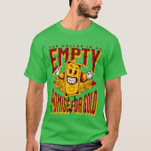 ドルは金ゴールドに対する空約束だ Tシャツ (正面)