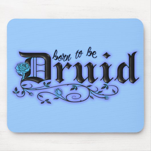 ドルイド教司祭があるために生まれて下さい マウスパッド (正面)