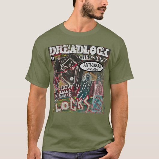 ドレッドロック年代記 アンチドレッド運動 Tシャツ (正面)