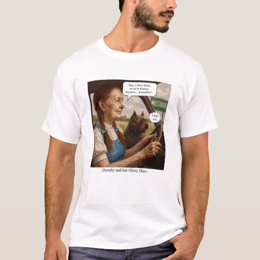 ドロシーと彼女の栄光の日々 Tシャツ (正面)