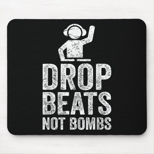 ドロップビートNot Bomes Djアンチ戦争抗議 マウスパッド (正面)