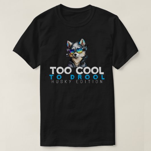 ドロークールルするには – Husky Edition Tシャツ (デザイン正面)