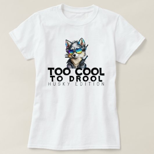 ドロークールルするには – Husky Edition Tシャツ (デザイン正面)