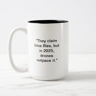 ドローンのユーモアのマグカップ | 2025技術未来 ツートーンマグカップ