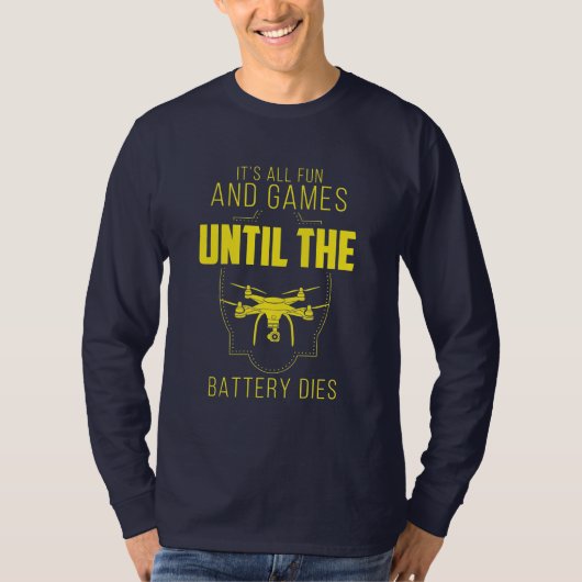 ドローン飛んでいるは私のゲームだ Tシャツ (正面)