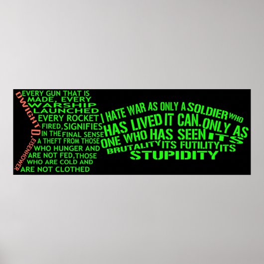 ドワイトアイゼンハワーアンチ戦争文字アート ポスター (正面)