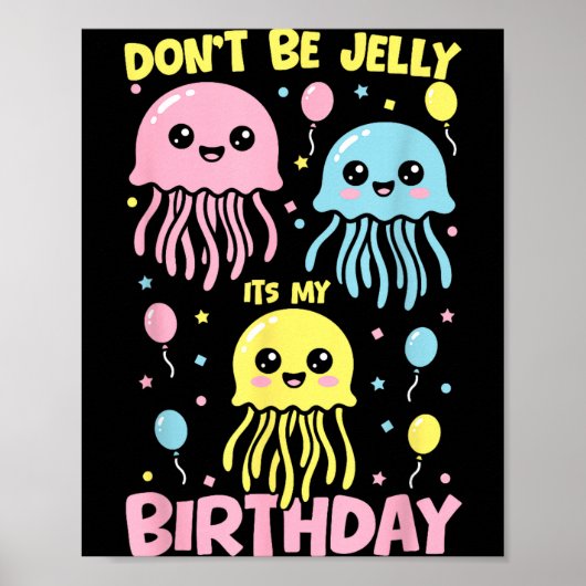 ドント ドント ジェリー 誕生日 クラゲ ポスター (正面)