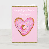 ドント・ユー・ノー、アイ・ラブ・ユー！ ピンクドーナツバレンタイン シーズンカード (正面)