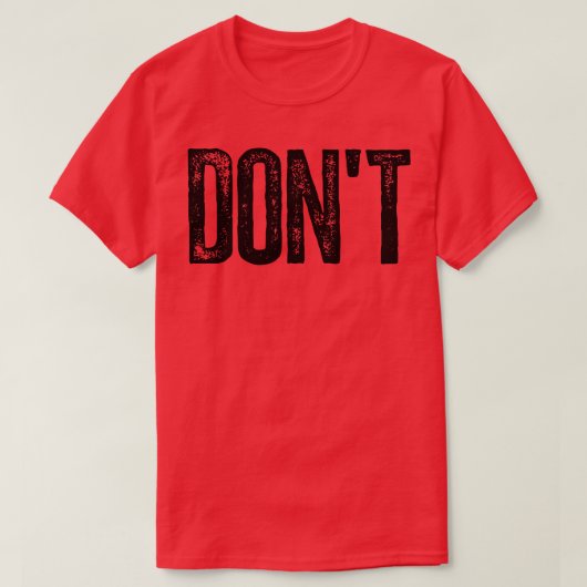 ドント Tシャツ (デザイン正面)