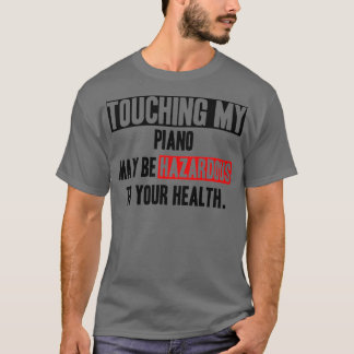 ドントtouchマイピアノおもしろい引用文 tシャツ