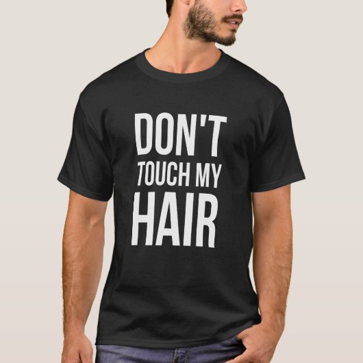 ドントTouchマイヘア – メラニン Tシャツ (正面)