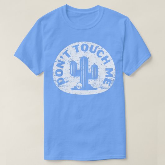 ドントTouchマイホワイト Tシャツ (デザイン正面)