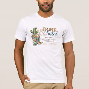 ドンドアンドダスティドカントリーウェスタン誕生日女性のカーボーイ Tシャツ
