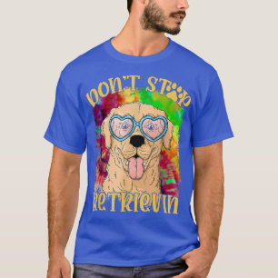 ドンTストップリトリンおもしろいゴールデンカラフルレトリエフ Tシャツ