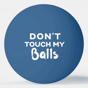 ドン't My Balls おもしろい Blue Ping Pong Ball 卓球ボール