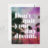 ドーやめド・デイ・ドリームやる気を起こさせる引用文 ポストカード (正面/裏面)