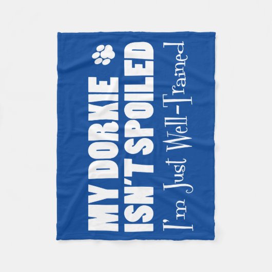 ドーキーは甘やかされていない私は訓練が十分だ フリースブランケット (正面)