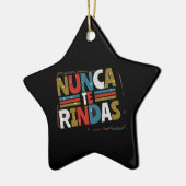 ドースペインのプ与え引用文- Nunca Te Rindas セラミックオーナメント (左)