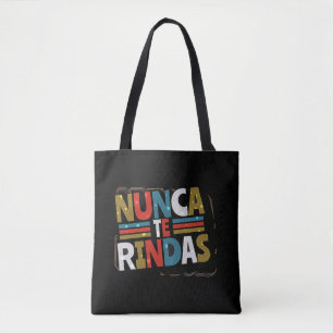ドースペインのプ与え引用文- Nunca Te Rindas トートバッグ