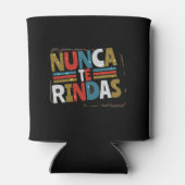 ドースペインのプ与え引用文- Nunca Te Rindas 缶クーラー (裏面)