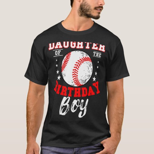 ドーターオブザ誕生日ボーイベースボールテーマBday C Tシャツ (正面)
