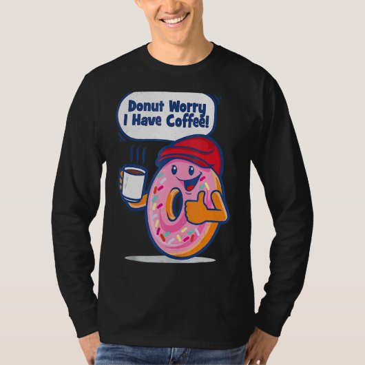 ドーナッツ心配コーヒー持ってる Tシャツ (正面)