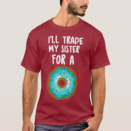 ドーナツおもしろいシャツは妹と子供を交換する Tシャツ (正面)