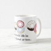 ドーナツかわいいことわざ コーヒーマグカップ (正面右)