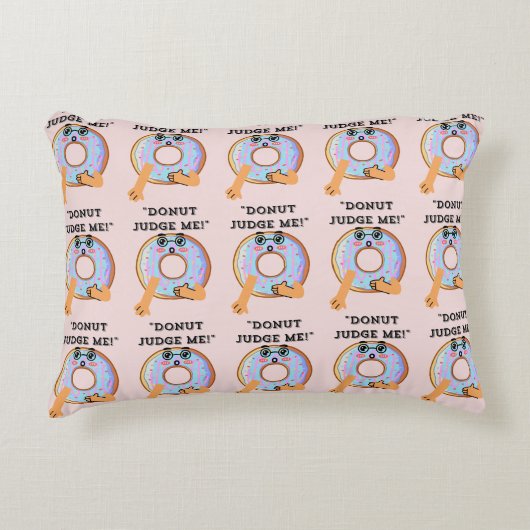 ドーナツが私を判断する アクセントクッション (正面)