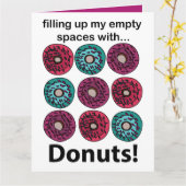 ドーナツで満たされた私の空虚な空間 ドーナツで カード (黄色い花)