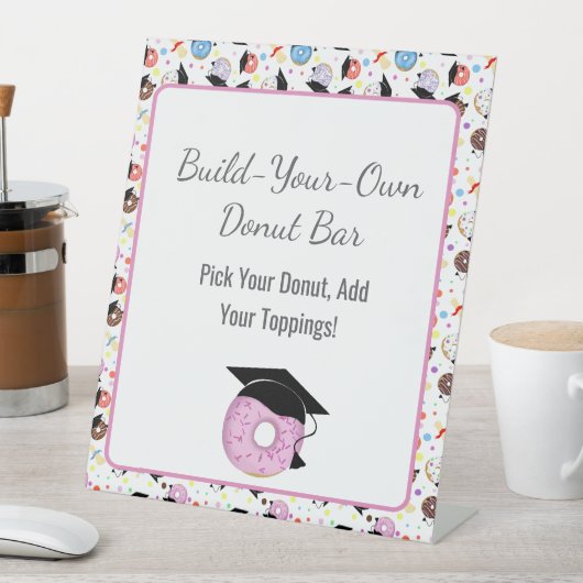 ドーナツと学位の卒業は自分のドーナツを構築 台座サイン (インサイチュ)