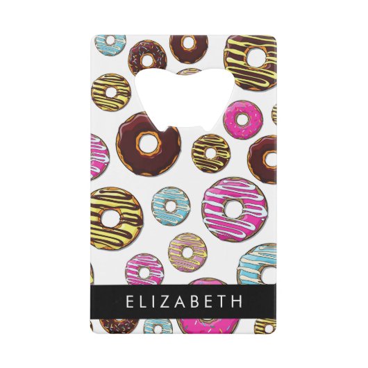 ドーナツのパターカラフルン、ドーナツ、あなたの名前 クレジットカード栓抜き (正面)