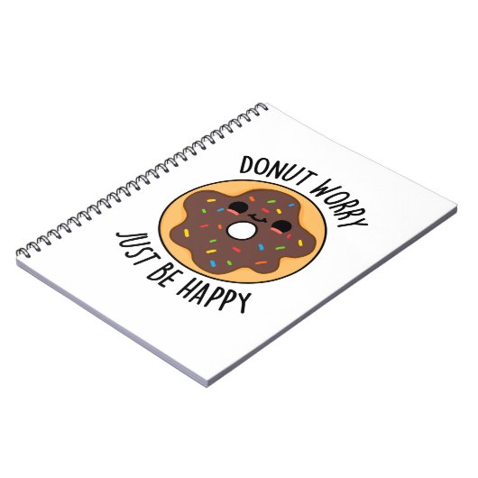 ドーナツの心配は無用！ただ幸せに ドーナツのユーモアたっぷりの名言 ノートブック (左側)