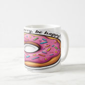 ドーナツの心配、幸せになれ – 甘いとおもしろい やる気を起こさせる コーヒーマグカップ (正面右)