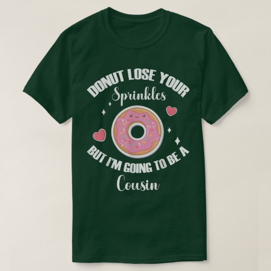 ドーナツを失くさないで！おじさんになるんだよ Tシャツ (デザイン正面)