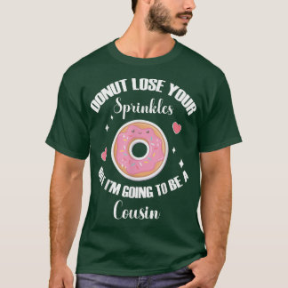ドーナツを失くさないで!おじさんになるんだよ Tシャツ