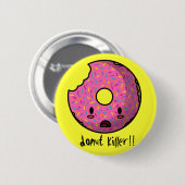 ドーナツキラーボタン 缶バッジ (正面&裏面)
