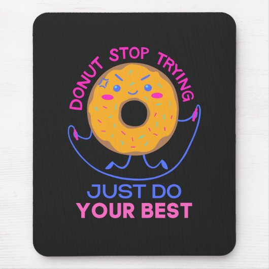 ドーナツストレスは最高のだけおもしろい マウスパッド (正面)