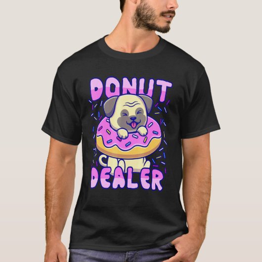 ドーナツディーラー・パグ Tシャツ (正面)