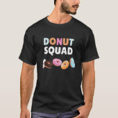 ドーナツ仲間Tシャツ 楽しいドーナツ デザート好き ユーモア Tシャツ (正面)