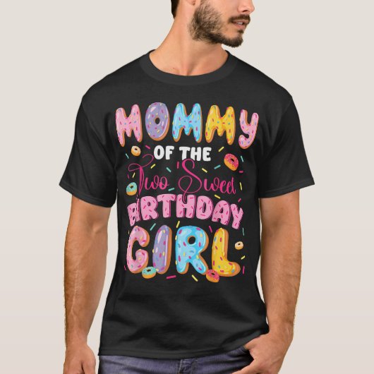 ドーナツ大好き2歳の誕生日おめでとう娘のママ Tシャツ (正面)