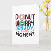 ドーナツ好きのための応援メッセージ - 心配しないで ドーナツ カード (黄色い花)