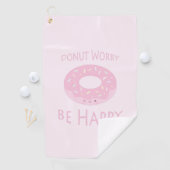 ドーナツ心配かわいいピンクのドーナツの食べ物ユーモア ゴルフタオル (インサイチュ)