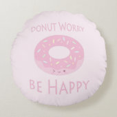 ドーナツ心配かわいいピンクのドーナツの食べ物ユーモア ラウンドクッション (正面)