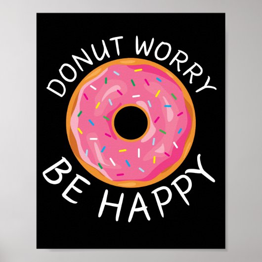ドーナツ心配して、幸せなウォールアート ポスター (正面)