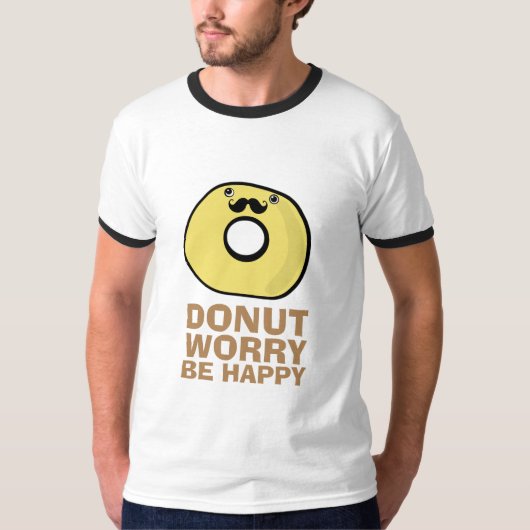 ドーナツ心配は幸せです Tシャツ (正面)