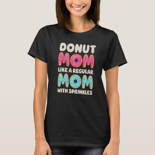 ドーナツ母ドーナツ女性母の日デザート Tシャツ (正面)